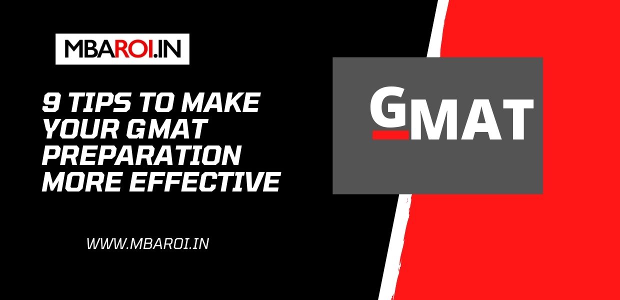 Poster with GMAT logo and text 9 tips to make your GMAT preparation more effective by MBAROI.IN