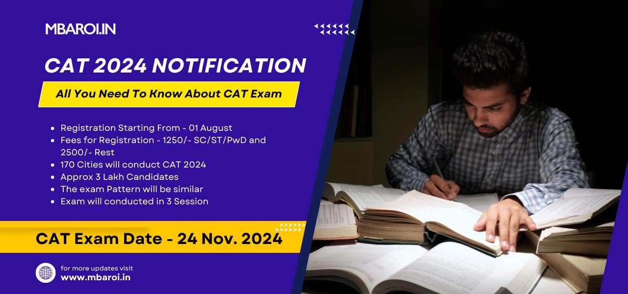 CAT 2024 Exam Notification CAT 2024 Exam Notification
