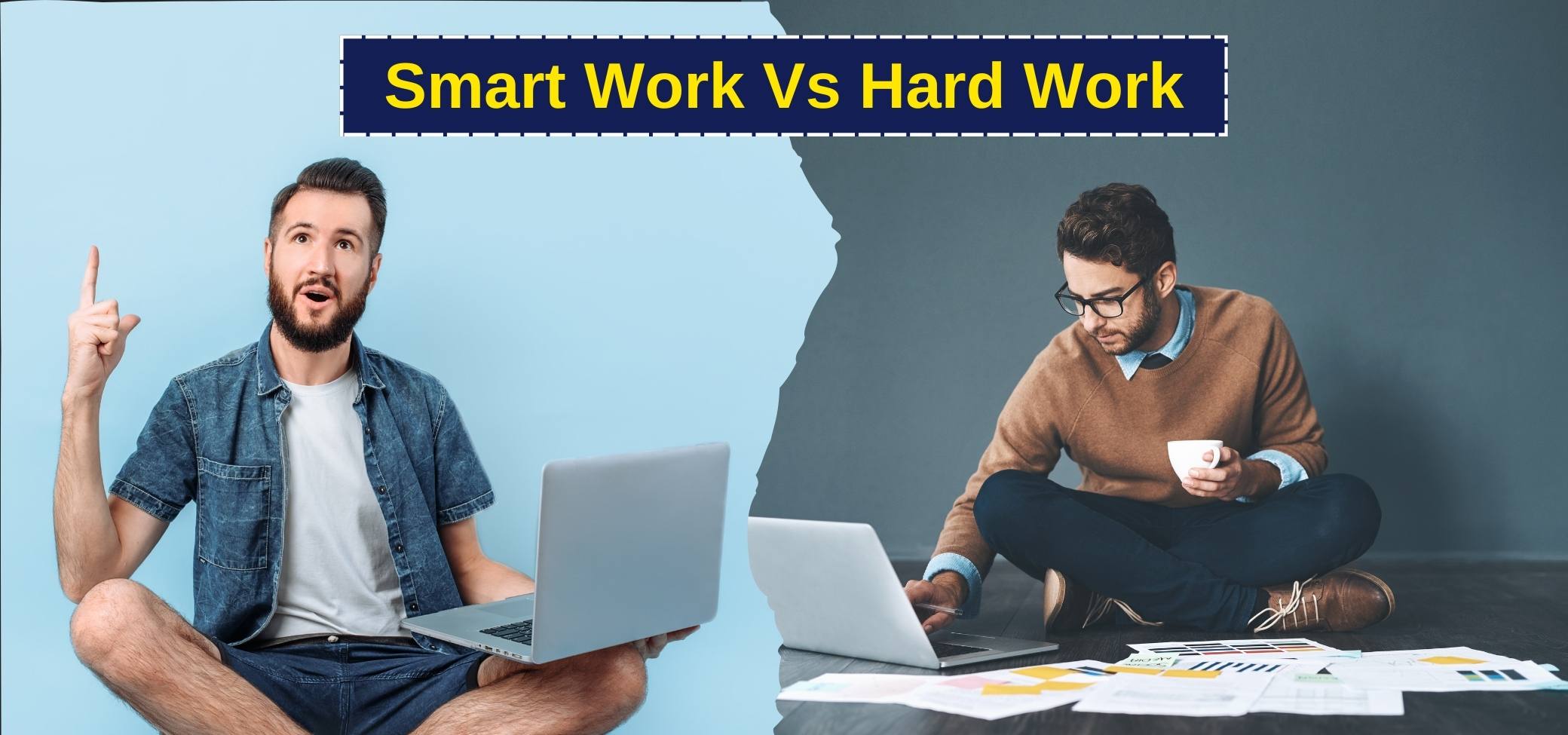 one man doing smart work and other hard work 